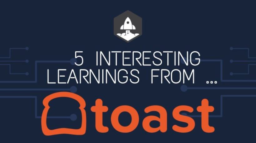 5-interesting-learnings-from-toast-at-almost-$800,000,000-in-arr